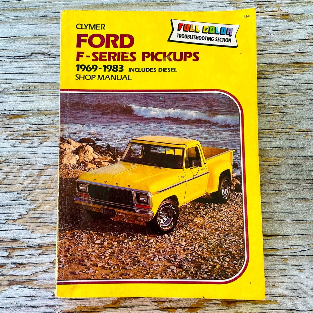 Clymer FORD F-SERIES PICKUP, Shop Manual, FULL COLOR. 1969-1983 includes Diesel.